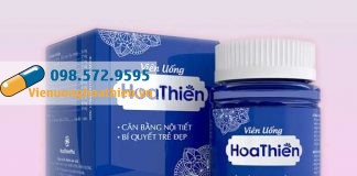 Thuốc cải thiện sinh lý Viên Uống Hoa Thiên bao nhiêu tiền? Mua ở đâu? Thuốc sinh lý nữ: Viên Uống Hoa Thiên